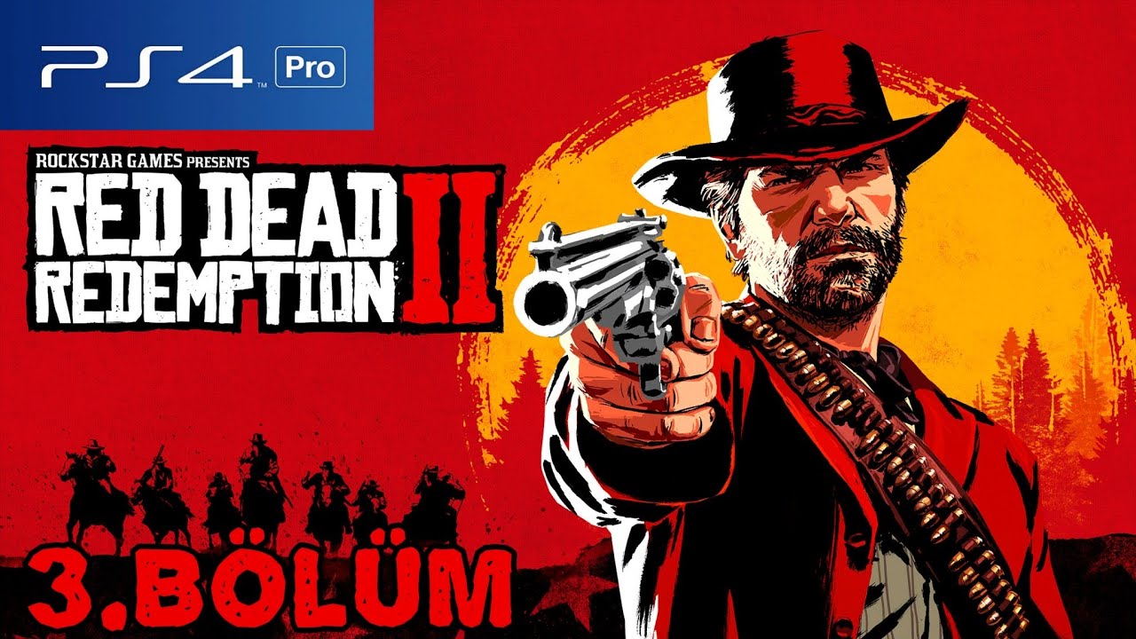 Red Dead Redemption 2 PlayStation 4 Pro 3.Bölüm