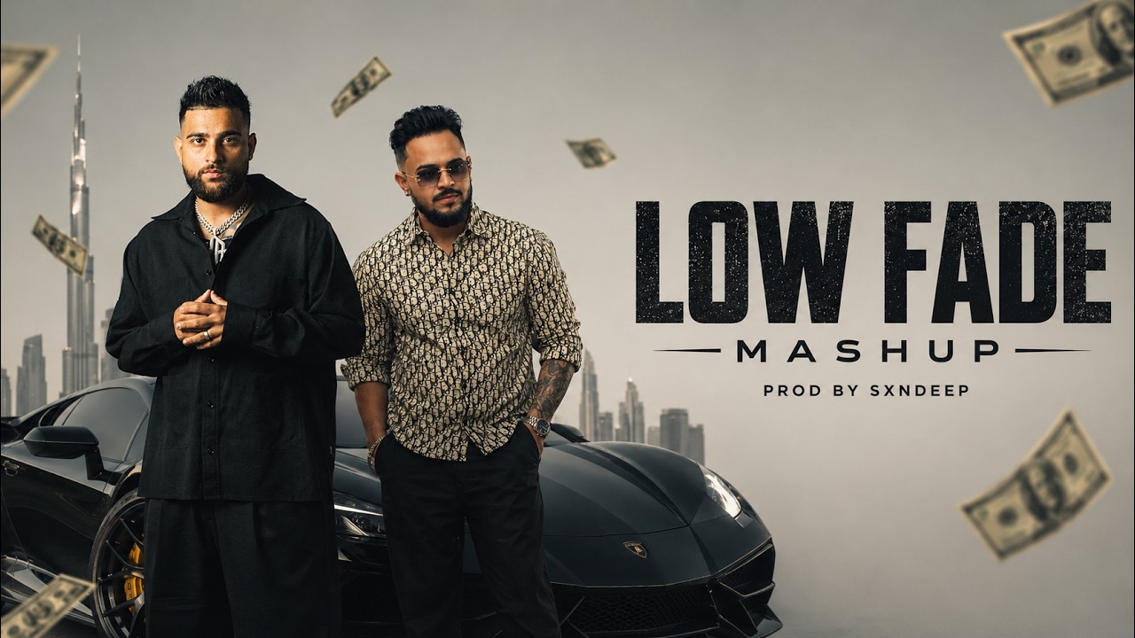 Low Fade Mashup | Karan Aujla | Cheema Y | Areh So Jhde | Wavy | Trending Mashup | Sxndeep