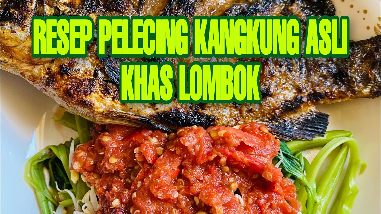 Resep Pelecing Kangkung Khas lombok asli