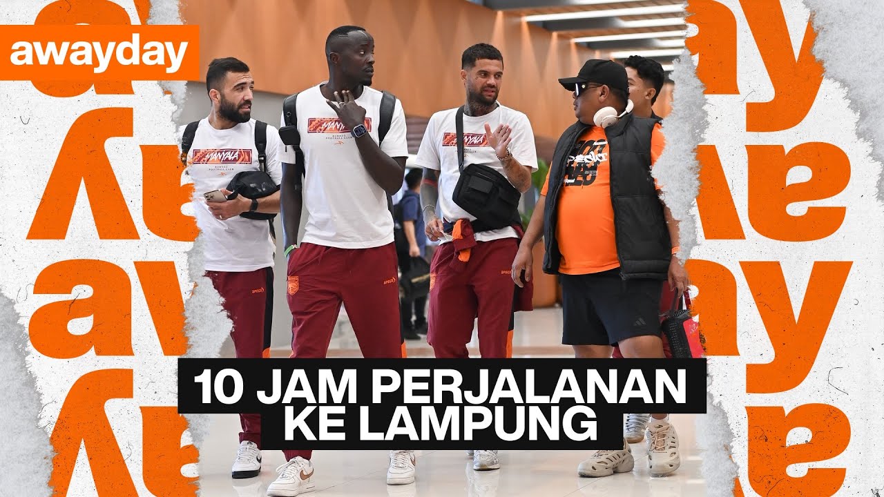 Awaydays | Perjalanan 10 Jam Menuju Lampung, Jadikan Lelah Mu Motivasi Bawa Pulang Hasil Manis