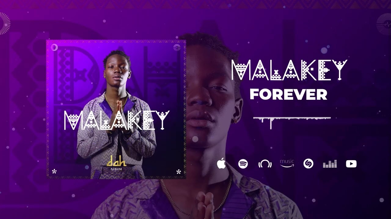 Malakey - Forever (Son Officiel)