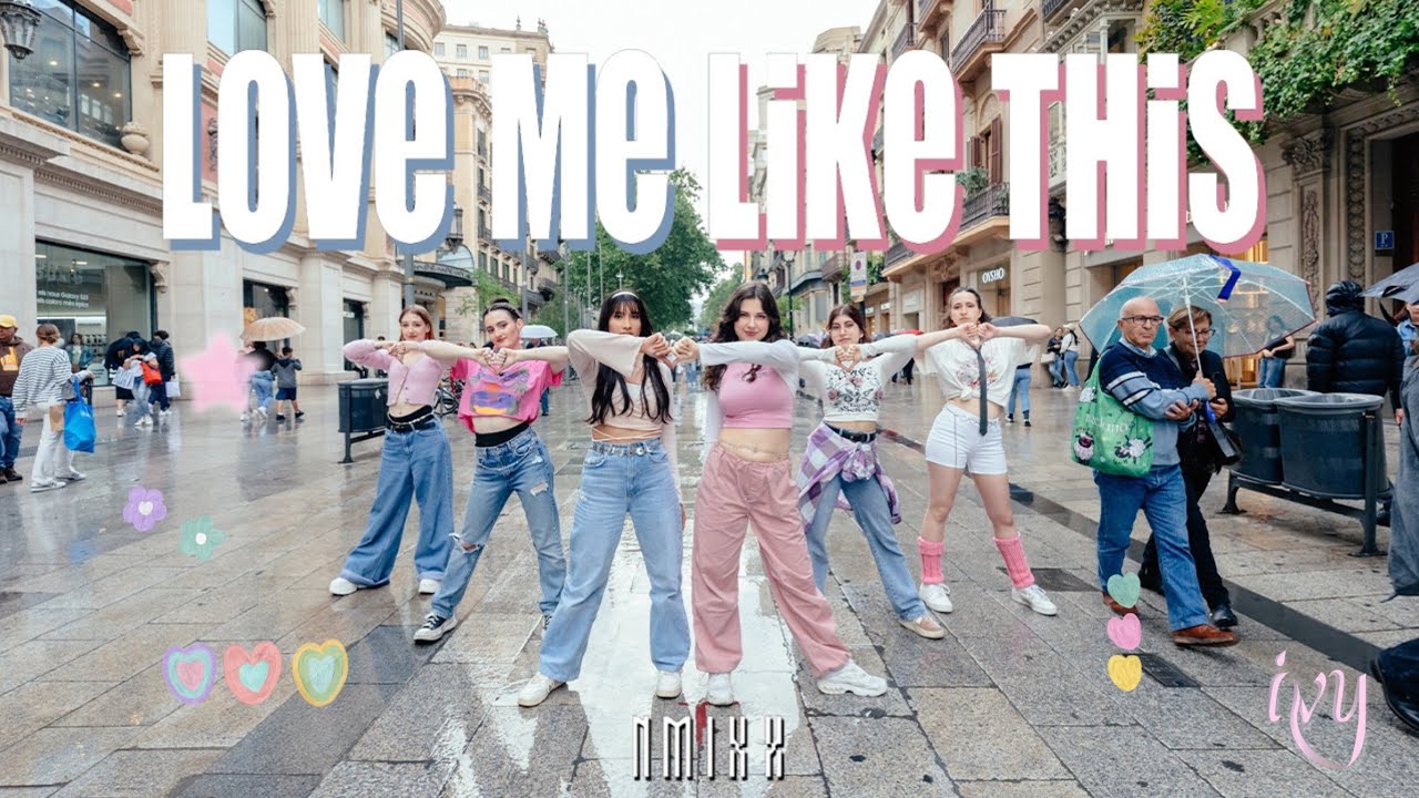 [KPOP IN PUBLIC BARCELONA ] NMIXX - 'Love Me Like This' Dance Cover by IVY TEAM (One Shot)