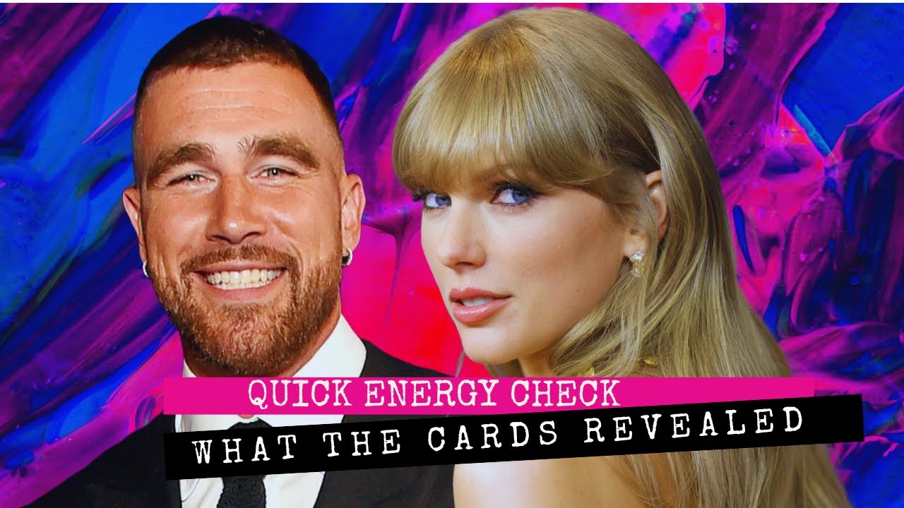 Taylor Swift♐ & Travis Kelce ♎ Tarot Reading 🔮 Quick Energy Check Up