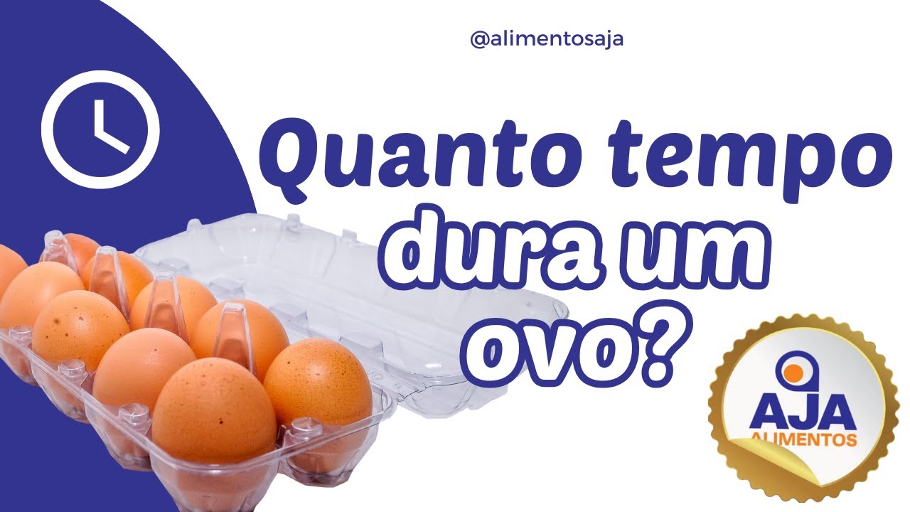 QUANTO TEMPO DURA UM OVO? JÁ VIU DATA DE VALIDADE NA CASCA?
