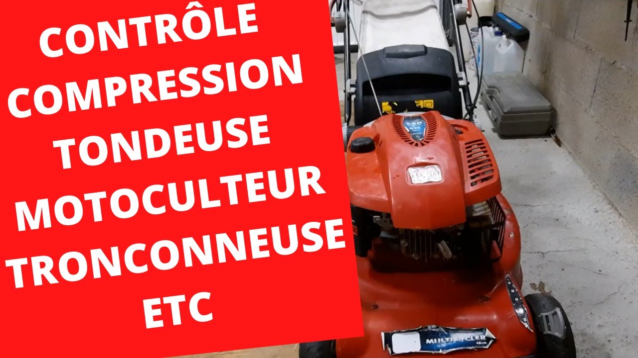 🏠🏚🏡 contr&ocirc;le compression  sur une tondeuse, tron&ccedil;onneuse, motoculteur, petit moteur &agrave; explosion