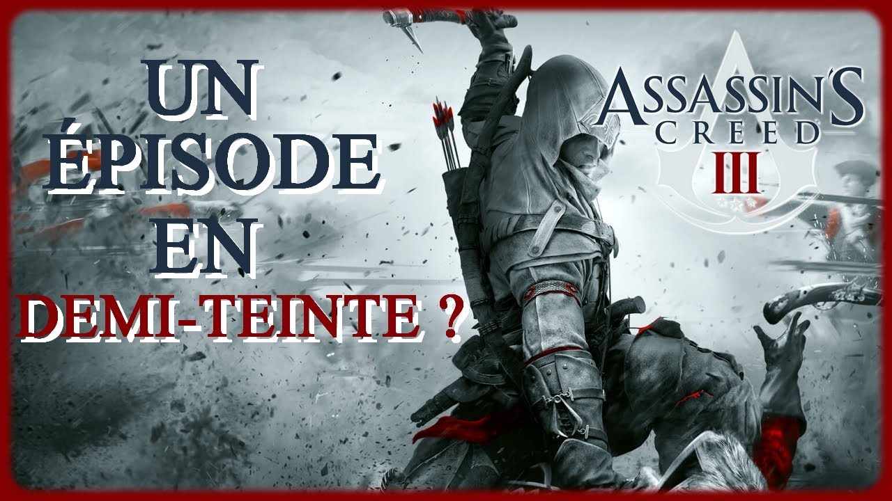 ASSASSIN'S CREED 3 : un jeu AMBITIEUX mais DÉCEVANT ? Gameplay FR