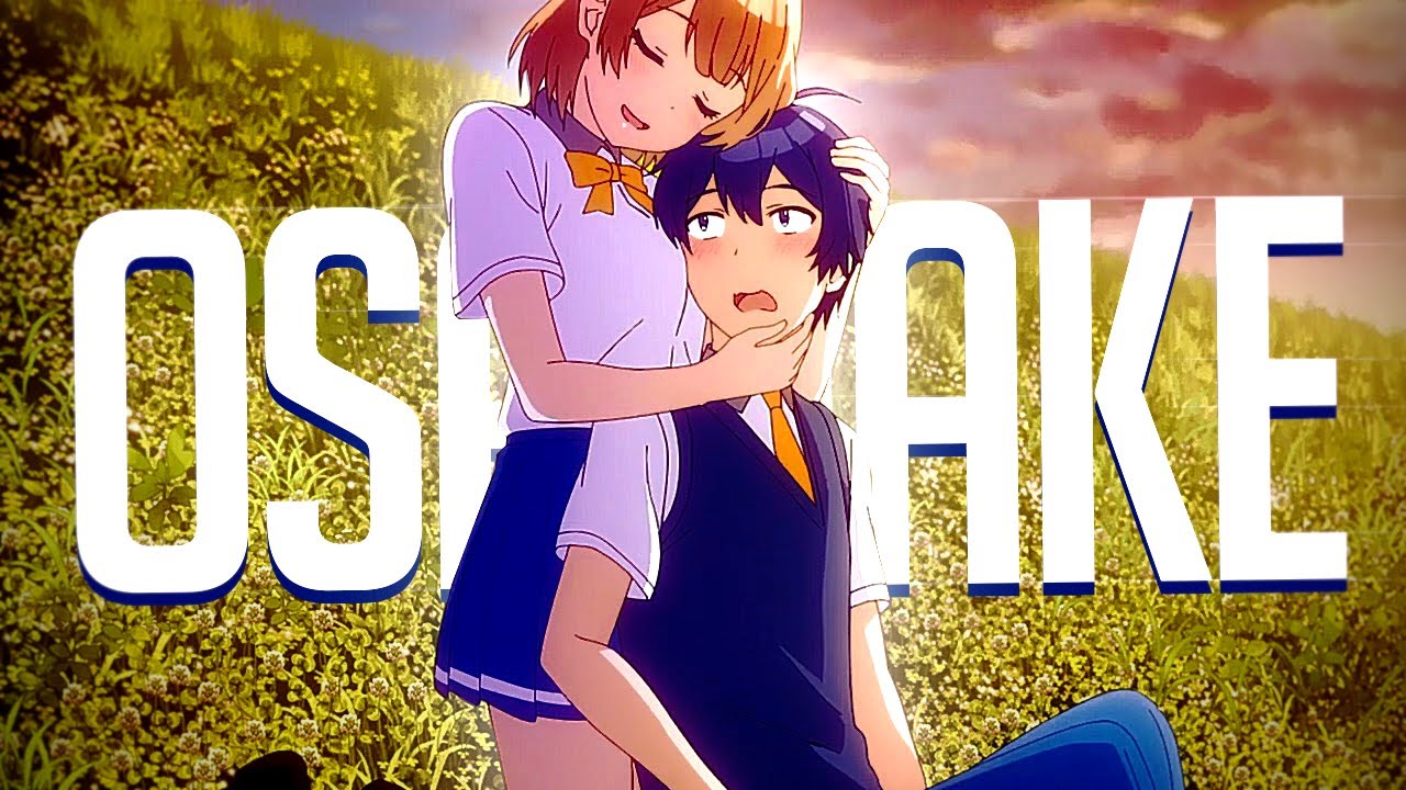 Osamake「AMV」- Best of Me ᴴᴰ