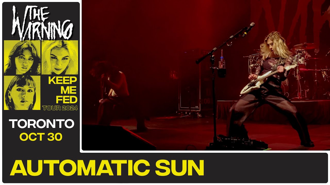The Warning - Automatic Sun | Live; Toronto (30-10-2024)