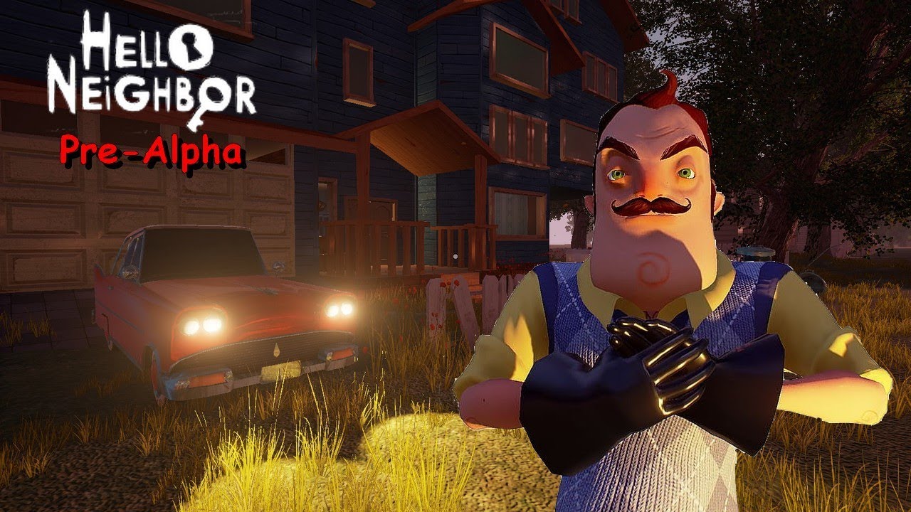 Hello Neighbor Pre-Alpha Full Playthrough Gameplay