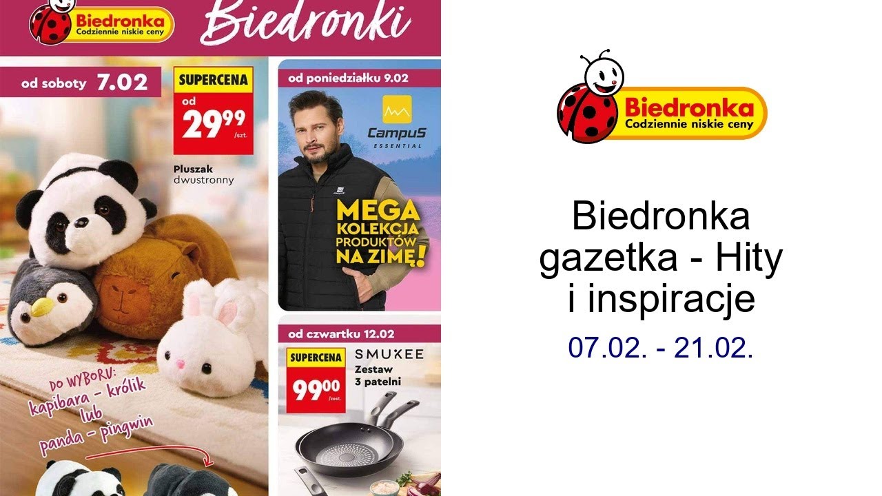Biedronka gazetka - Hity i inspiracje 07.02. - 21.02.