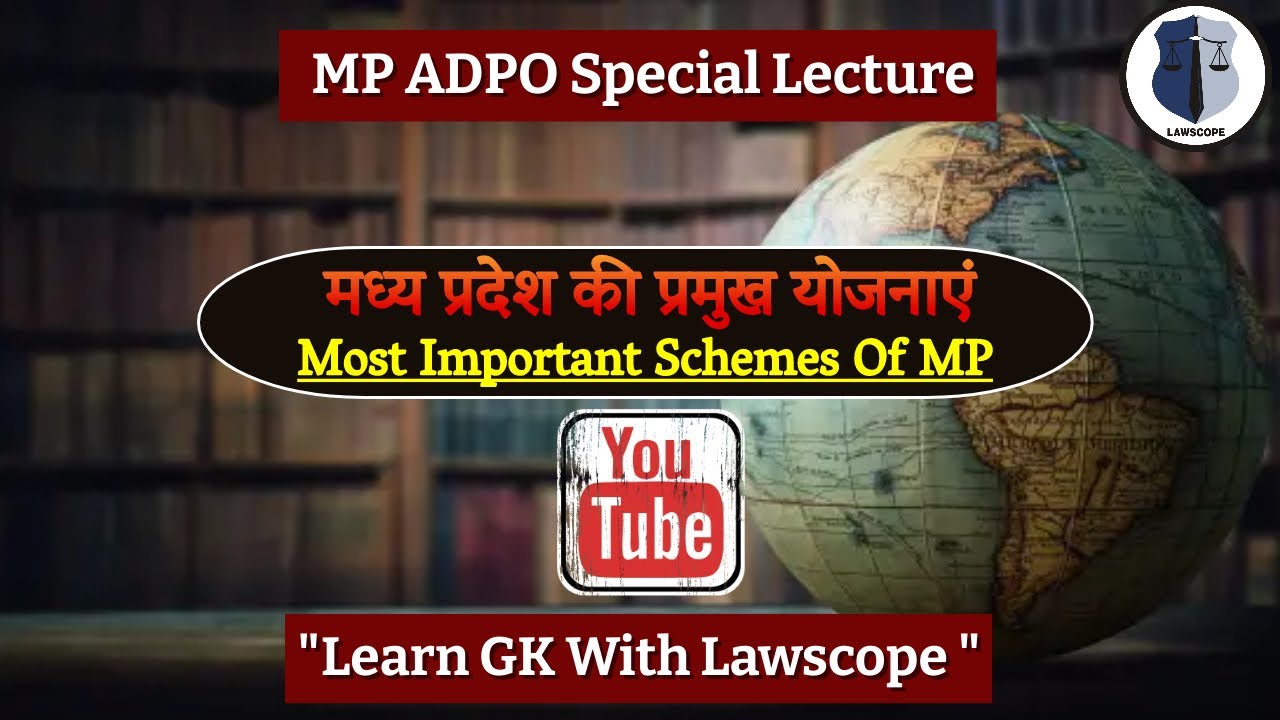 Important Schemes Of Madhya Pradesh || मध्य प्रदेश की योजनाएं #MPADPO #Schemes #Law