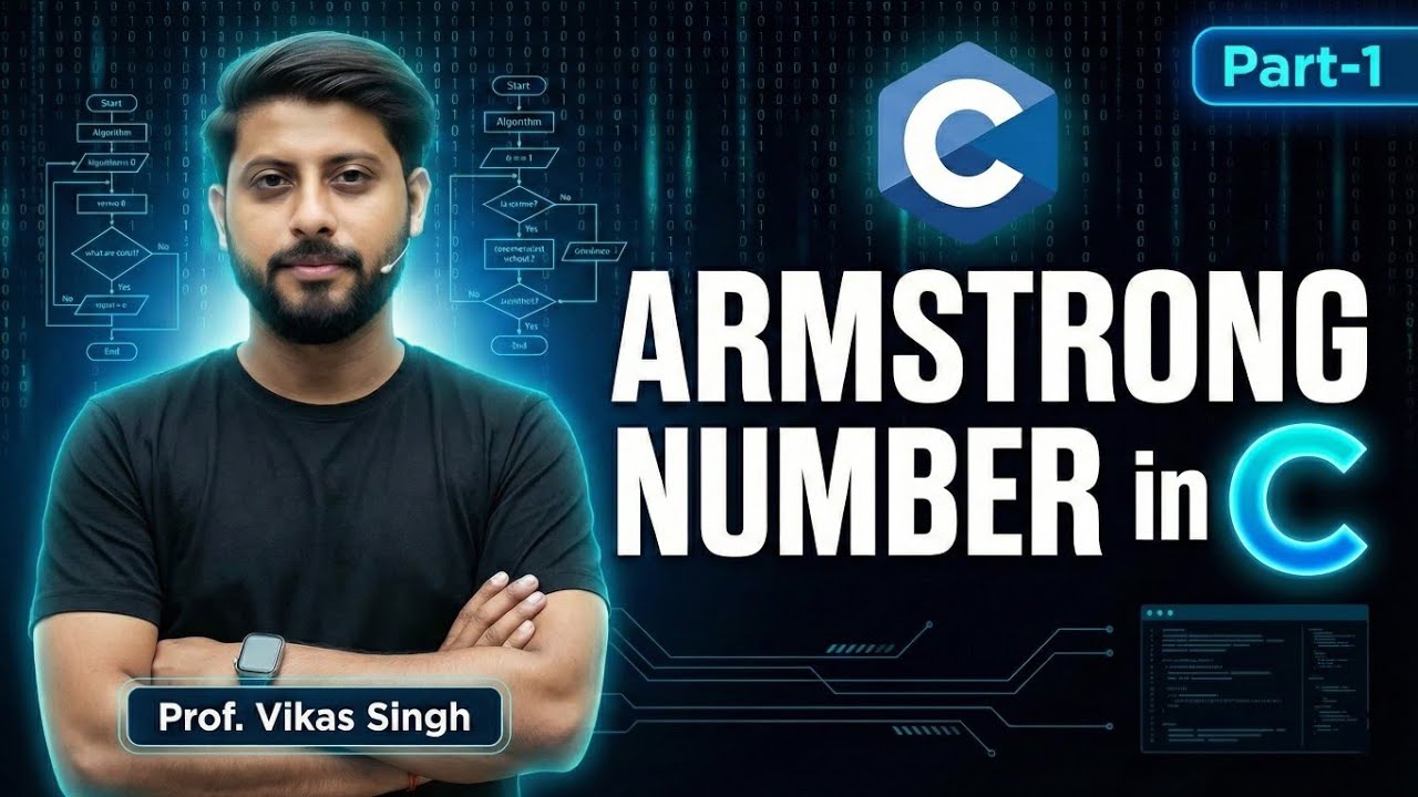 57. Armstrong Number Program in C Language |Part - 1 | Tutorial and Code Example