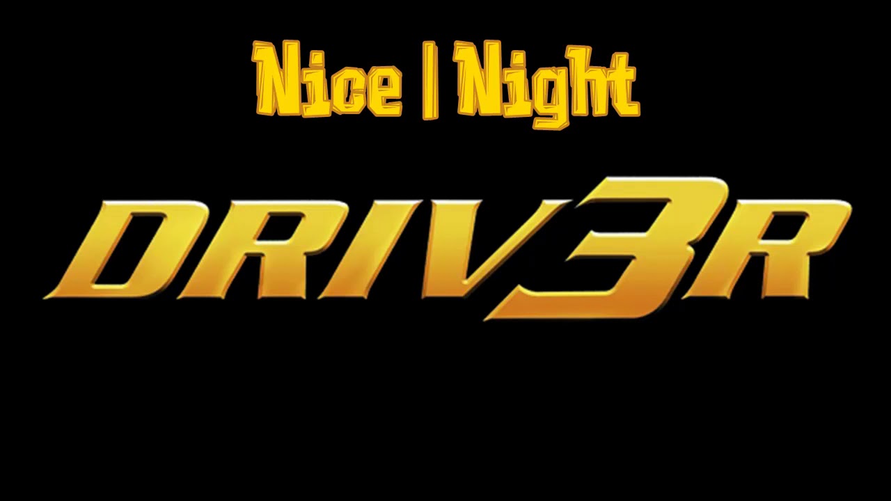 DRIV3R | Nice at Night