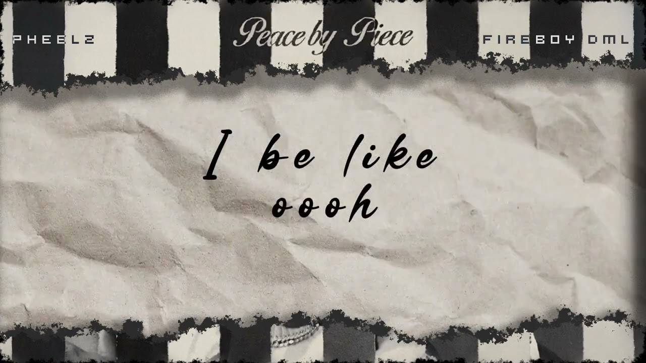 Fireboy DML & Pheelz - ILWY (Official Lyric Video)