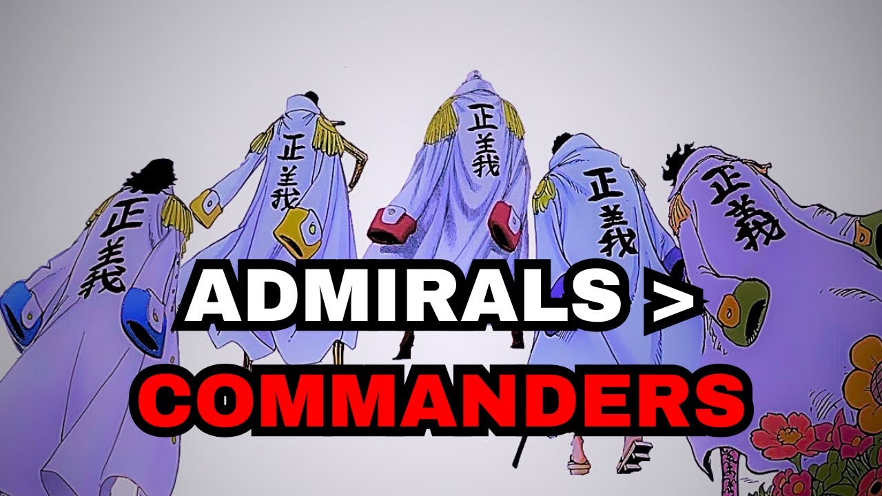 Why Admirals Are NOT Commander Level