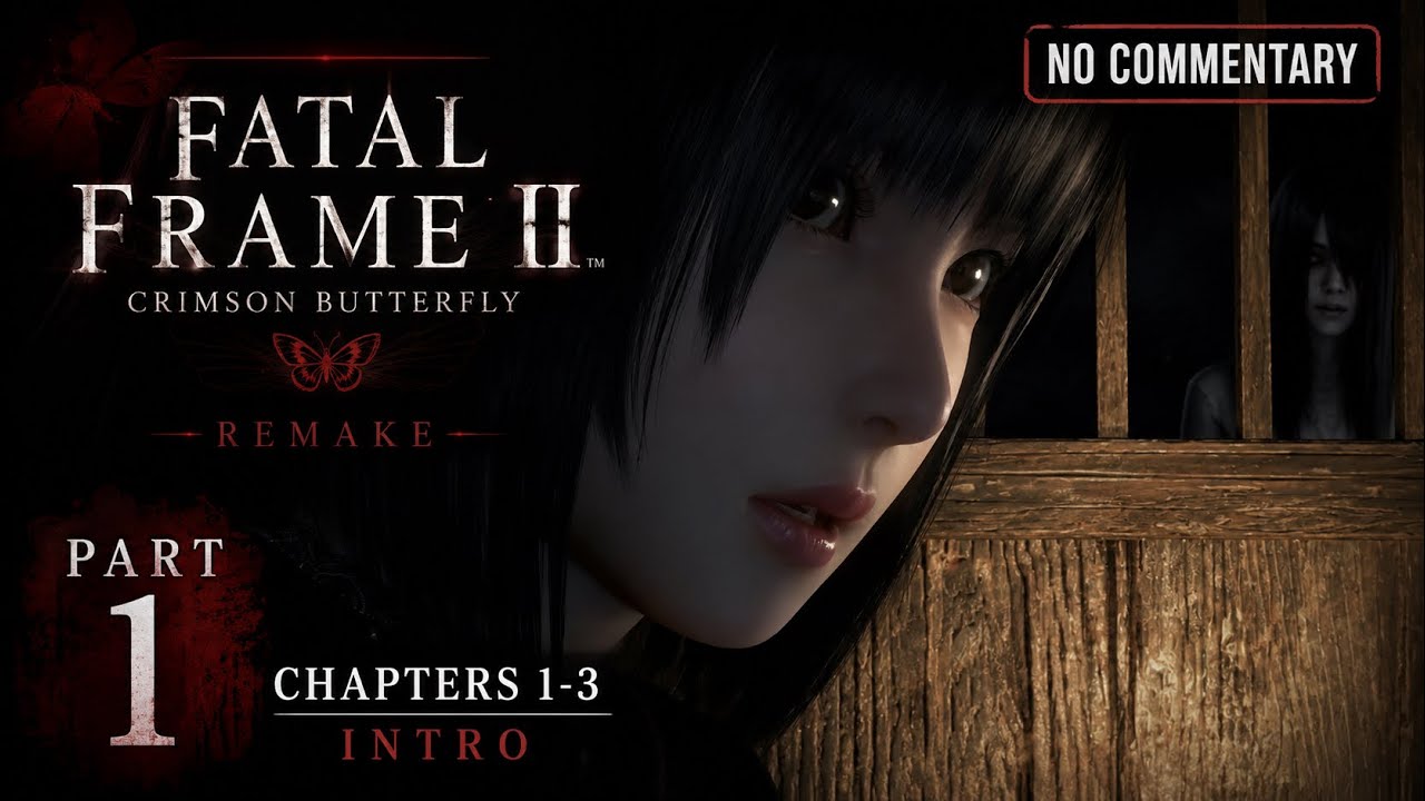 Fatal Frame II: Crimson Butterfly Remake – Walkthrough Part 1 | No Commentary | Chapters 1–3 (Intro)