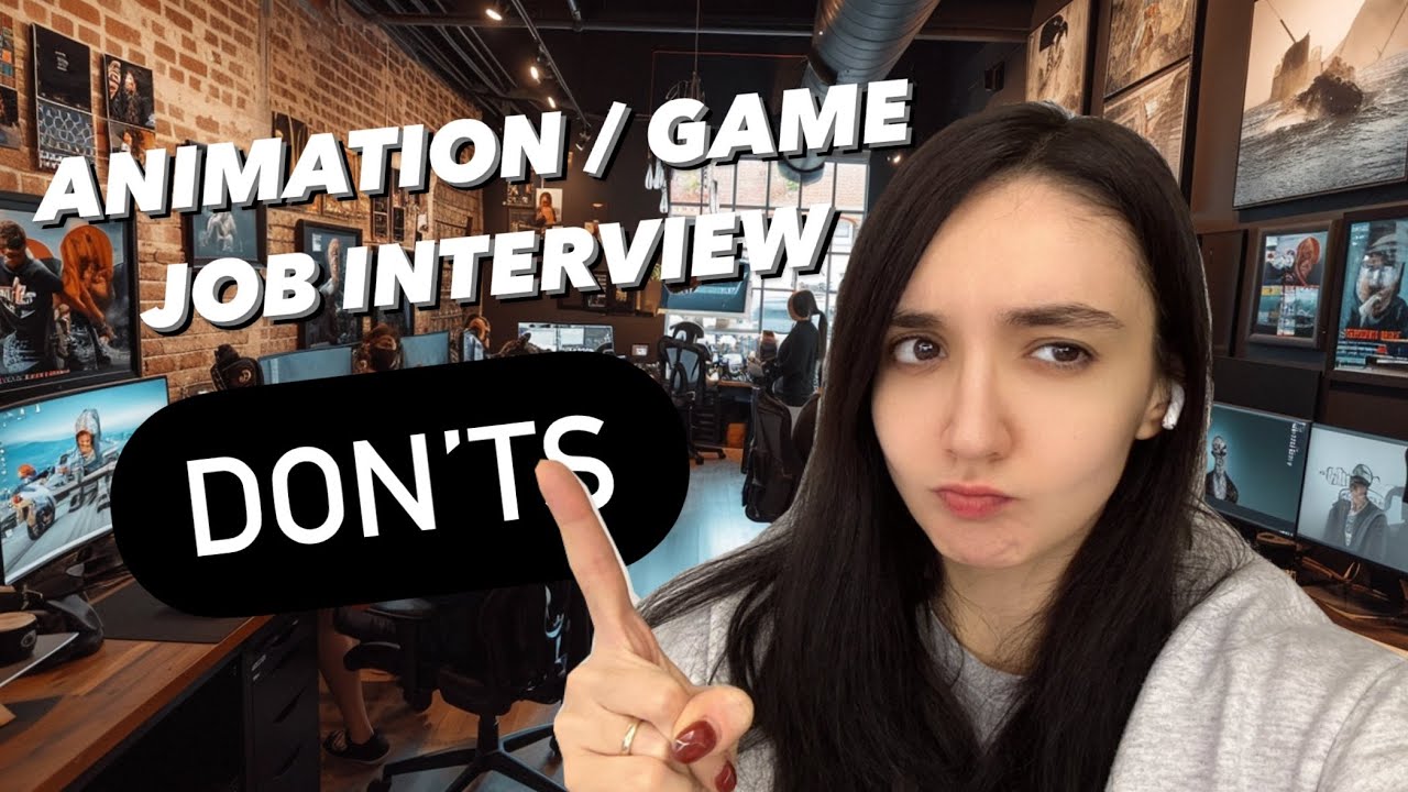 7  Things to Avoid in Animation Job Interviews