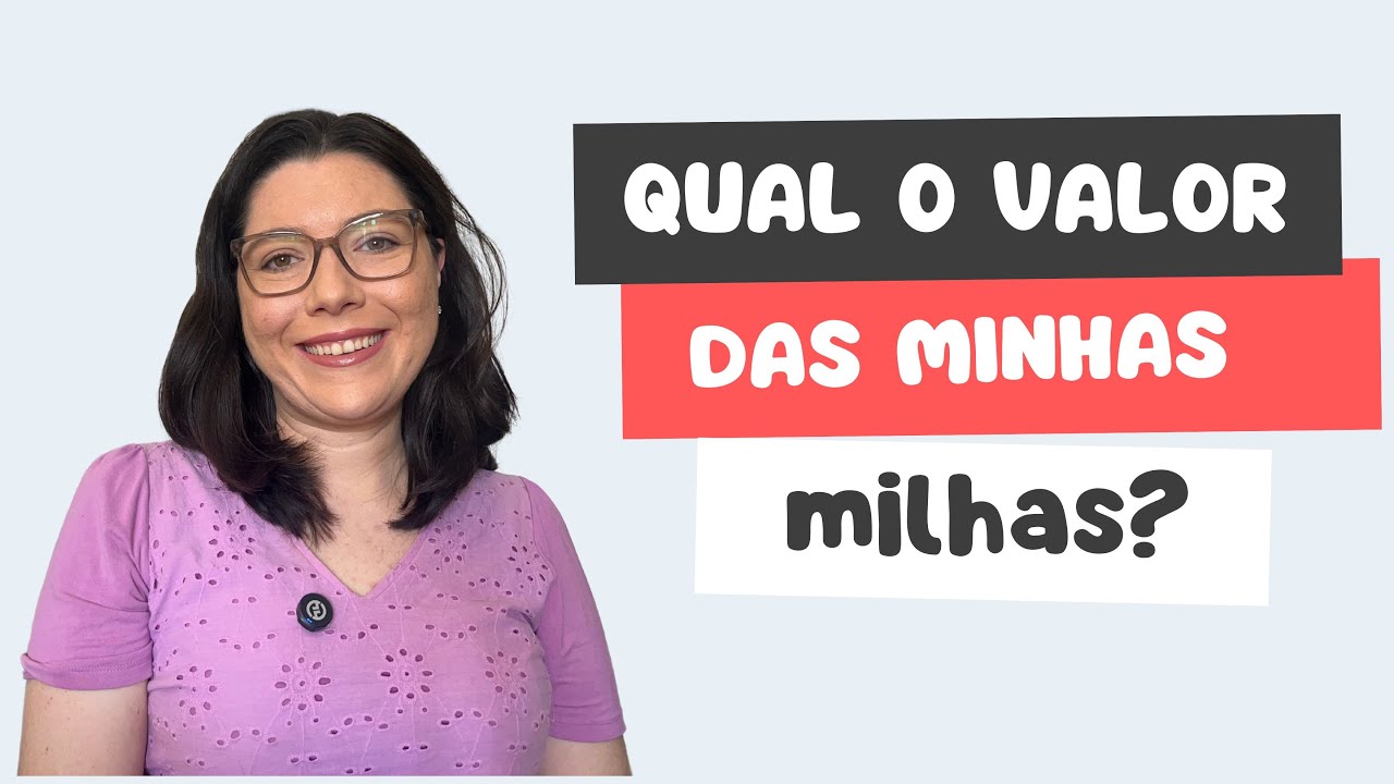 Quanto valem as milhas?