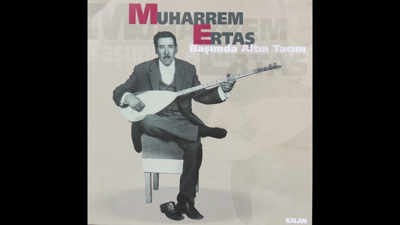 Muharrem Ertaş - Kırat Bozlağı (Beypazarı Kıratı) [ Başımda Altın Tacım © 2000 Kalan Müzik ]