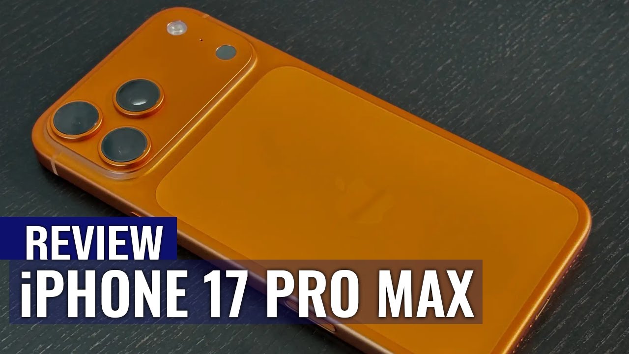 iPhone 17 Pro Max Review: The Hottest iPhone Design Yet