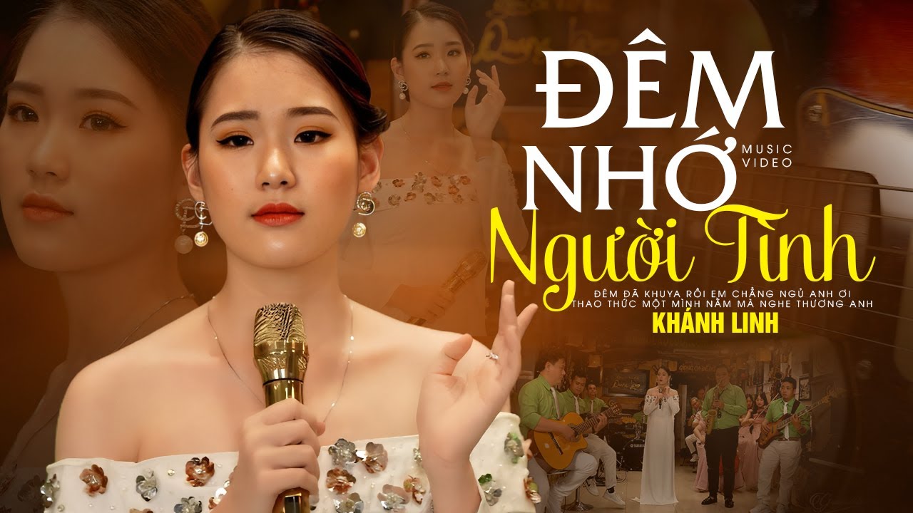 Những Bài Nhạc Xưa Nổi Tiếng Được Ca Sĩ Trẻ Trình Bày Hay Xuất Sắc | Đêm Nhớ Người Tình - Khánh Linh