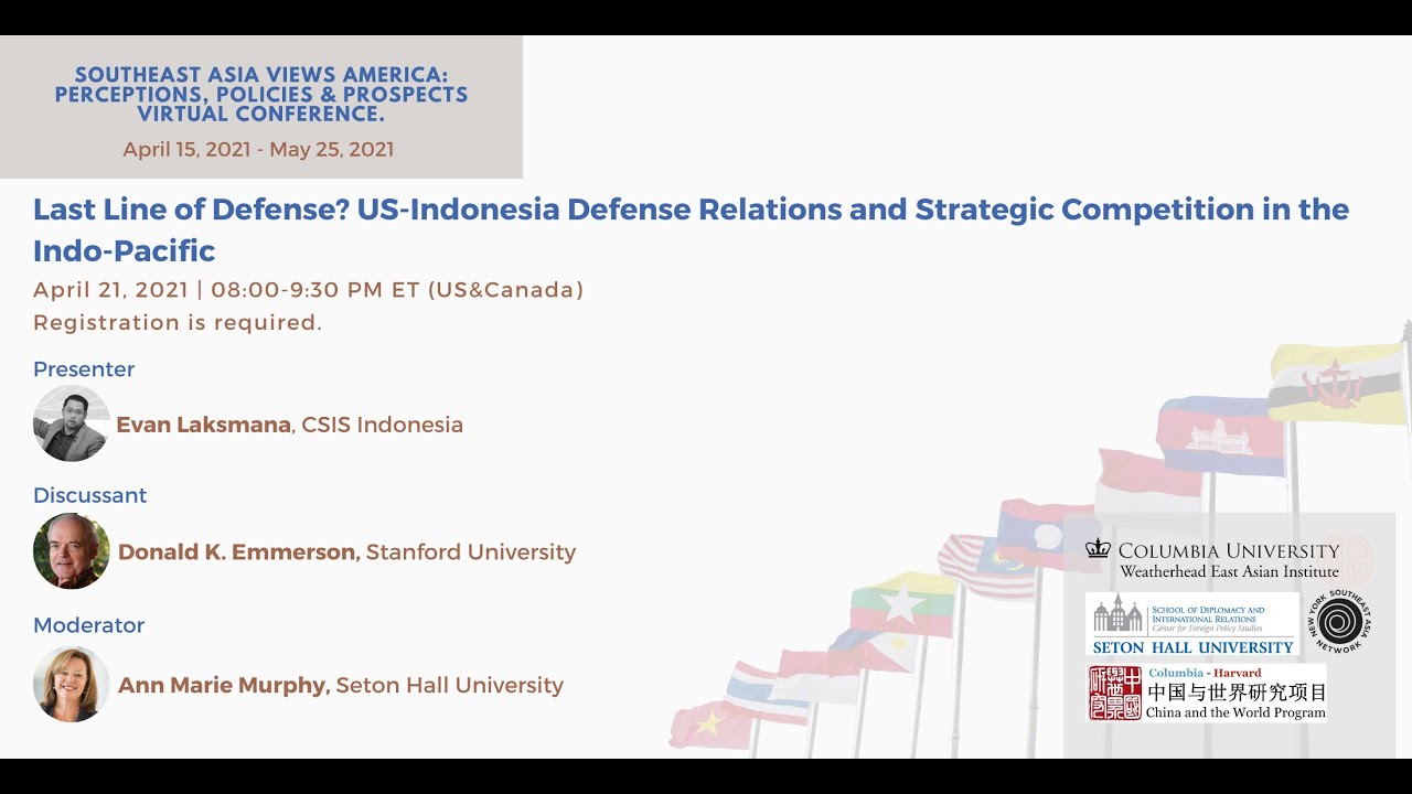 Last Line of Defense? US-Indonesia Defense Relations and Strategic Competition