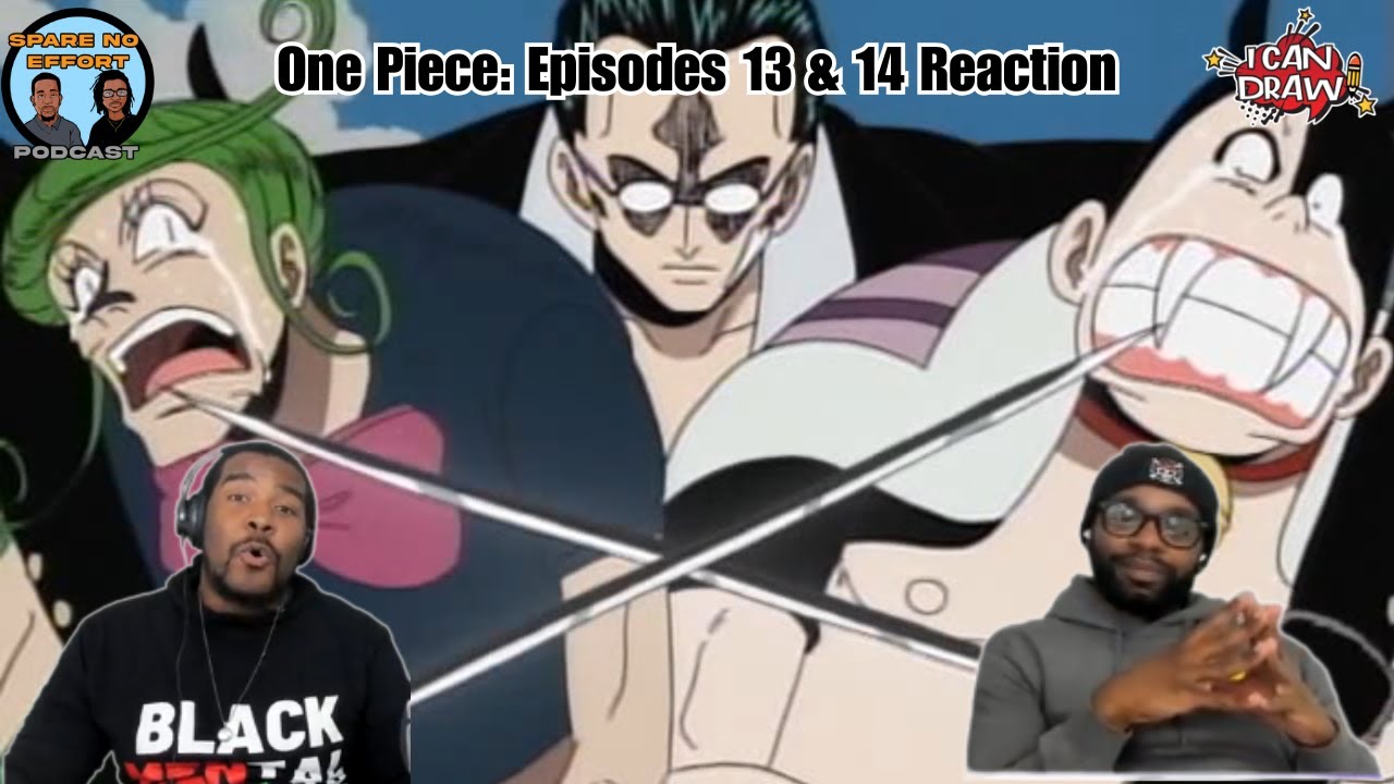 First Time Watching One Piece: Episodes 13 & 14