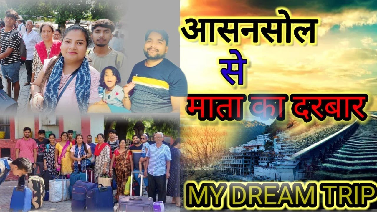 Travel vlog // asansol to katra //vaisnodevi darshan // my dream place // ma ka darbaar
