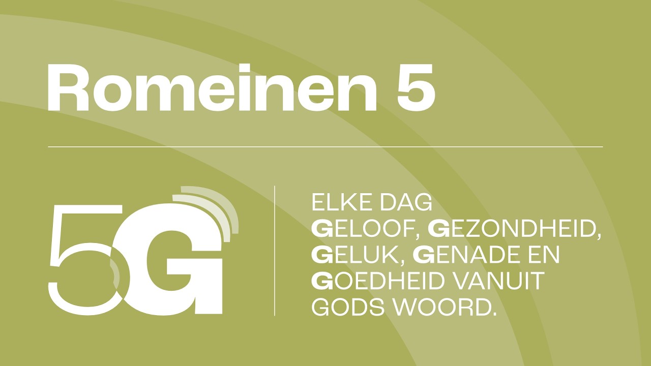 Dagelijks5G | Romeinen 5 – Alles en alleen door Jezus