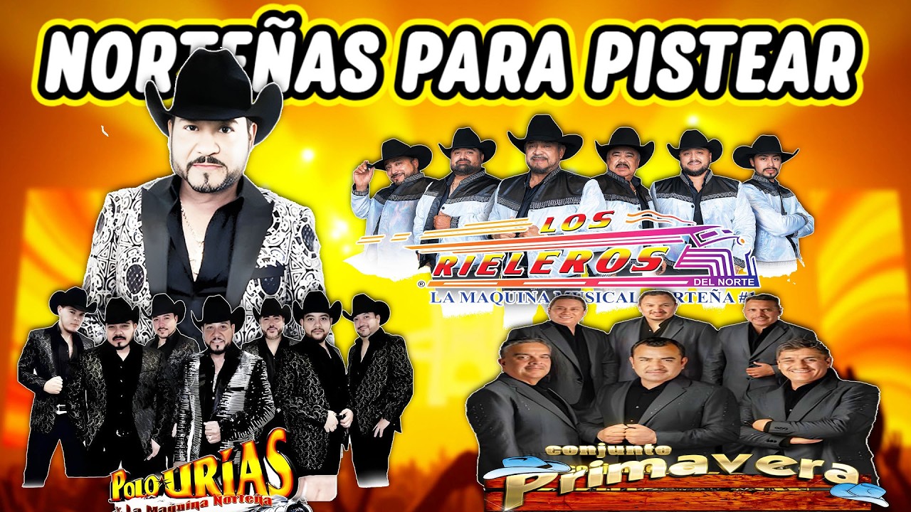Puras Norteñas Viejitas Mix 🎶 Los Rieleros del Norte y Conjunto Primavera y Polo Urias
