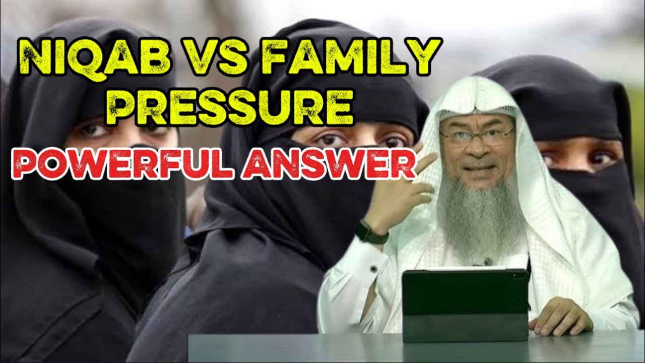 Uncles Angry Because My Niqabi Wife Won’t Show Her Face | Assim Al-Hakeem