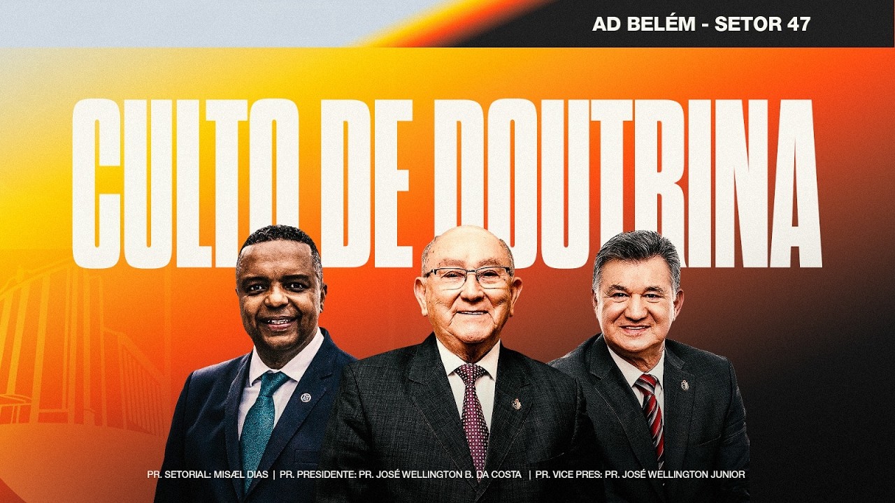 [AO VIVO]  CULTO DE DOUTRINA  - ADB47 - 18/02/2026