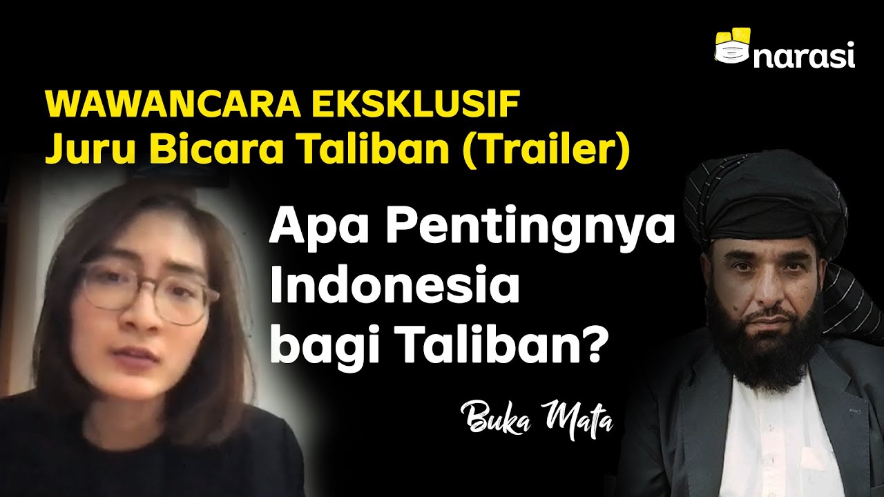 Trailer: Wawancara Eksklusif Juru Bicara Taliban - Apa Pentingnya Indonesia bagi Taliban?| Buka Mata