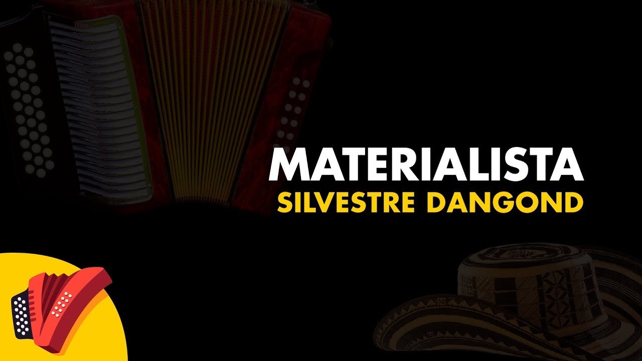 Materialista, Silvestre Dangond, Video Letra - Sentir Vallenato