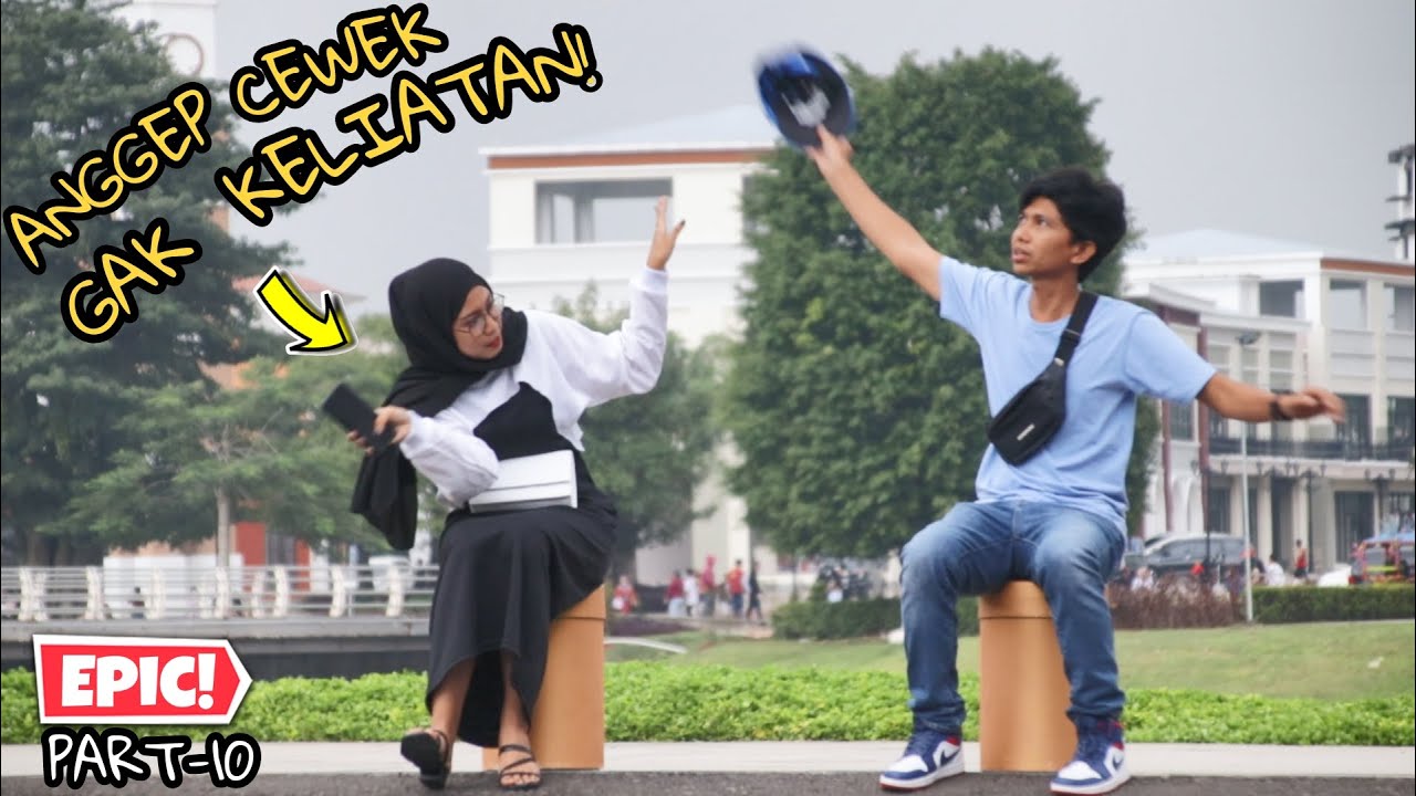 MENGDRAMA! ANGGEP CEWEK GAK KELIHATAN - Part10