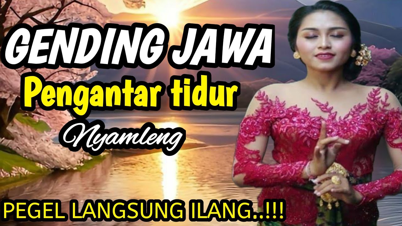 GENDING JAWA PENGANTAR TIDUR ||- PALING NYAMLENG‼️- PEGEL- PEGEL LANGSUNG ILANG