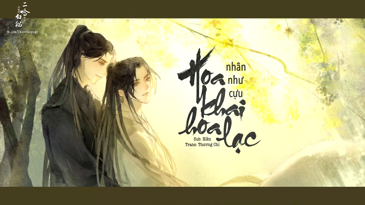 [Vietsub | Kara] Hoa Khai Hoa Lạc Nhân Như Cựu | Husky và sư tôn mèo trắng của hắn