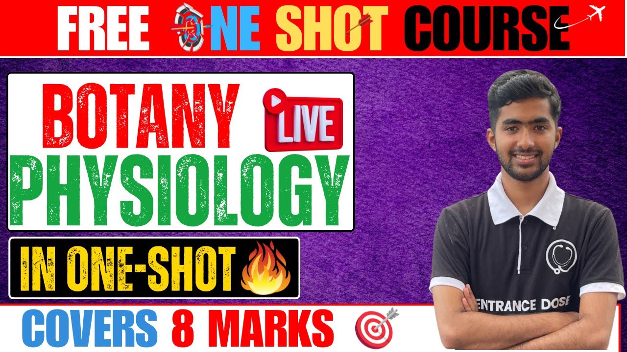 PLANT PHYSIOLOGY & ANATOMY  in ONE SHOT | 8 MARKS For CEE Exam , Win Books for FREE Now🔥