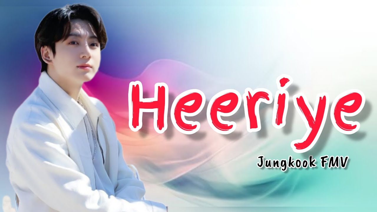 Heeriye | Jungkook FMV {Birthday special} BTS Hindi mix songs #bts #jk #btsarmy #jungkook