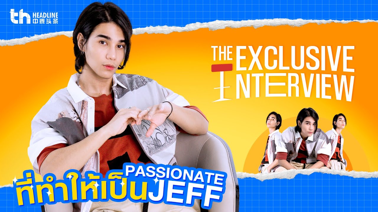 [ENG SUB] THHeadline X JeffSatur | Exclusive Interview