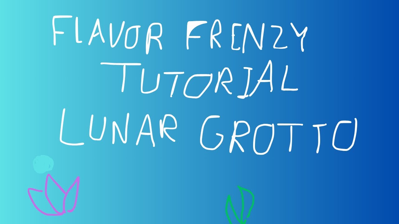 Flavor Frenzy Lunar Grotto Tutorial for Beginners!