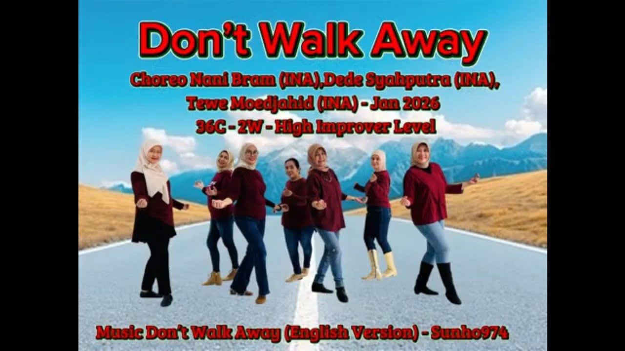 Don't Walk Away - Line Dance//Demo//Choreo: Nani Bram, Dede Syahpitra & Tewe Moedjahid (All INA)