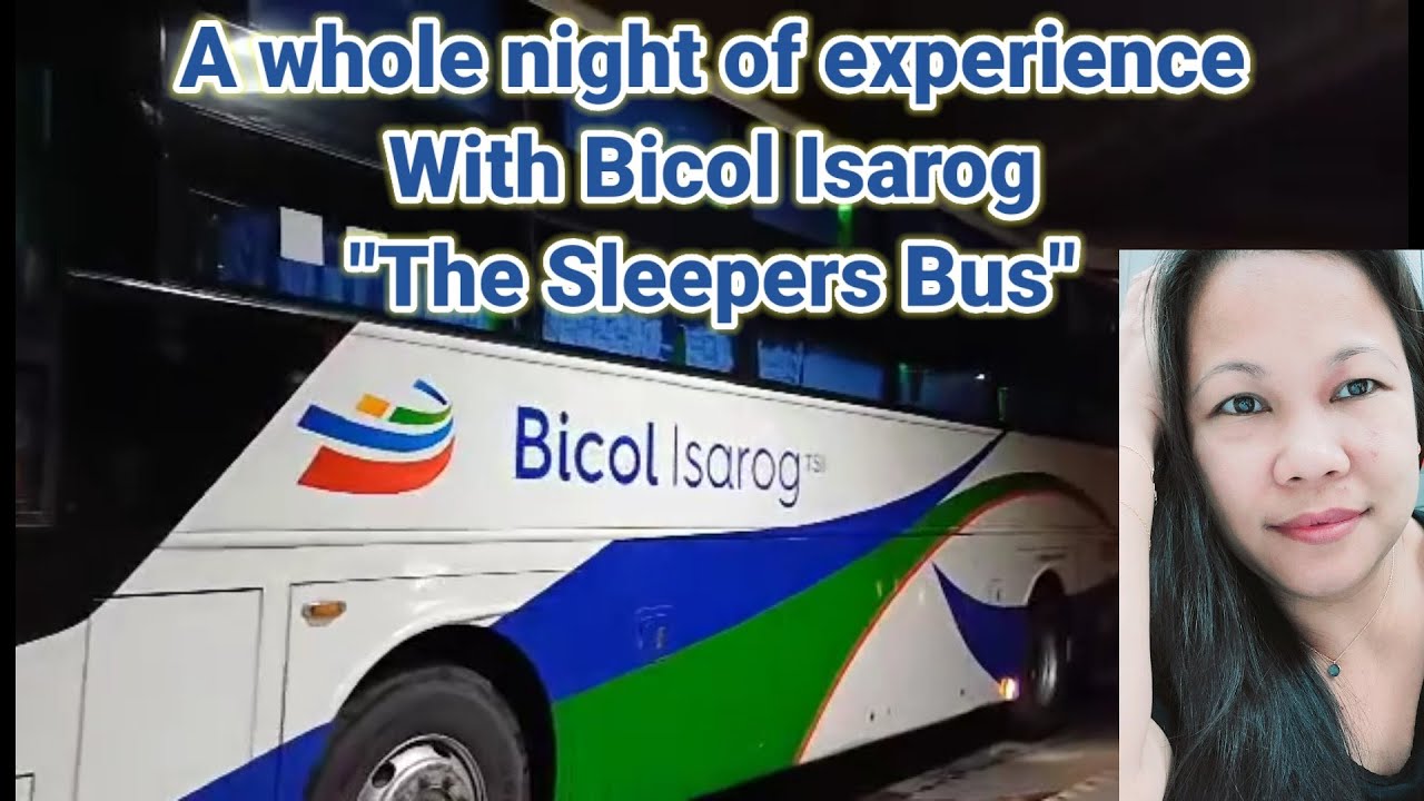The Sleepers Bus Of Bicol Isarog
