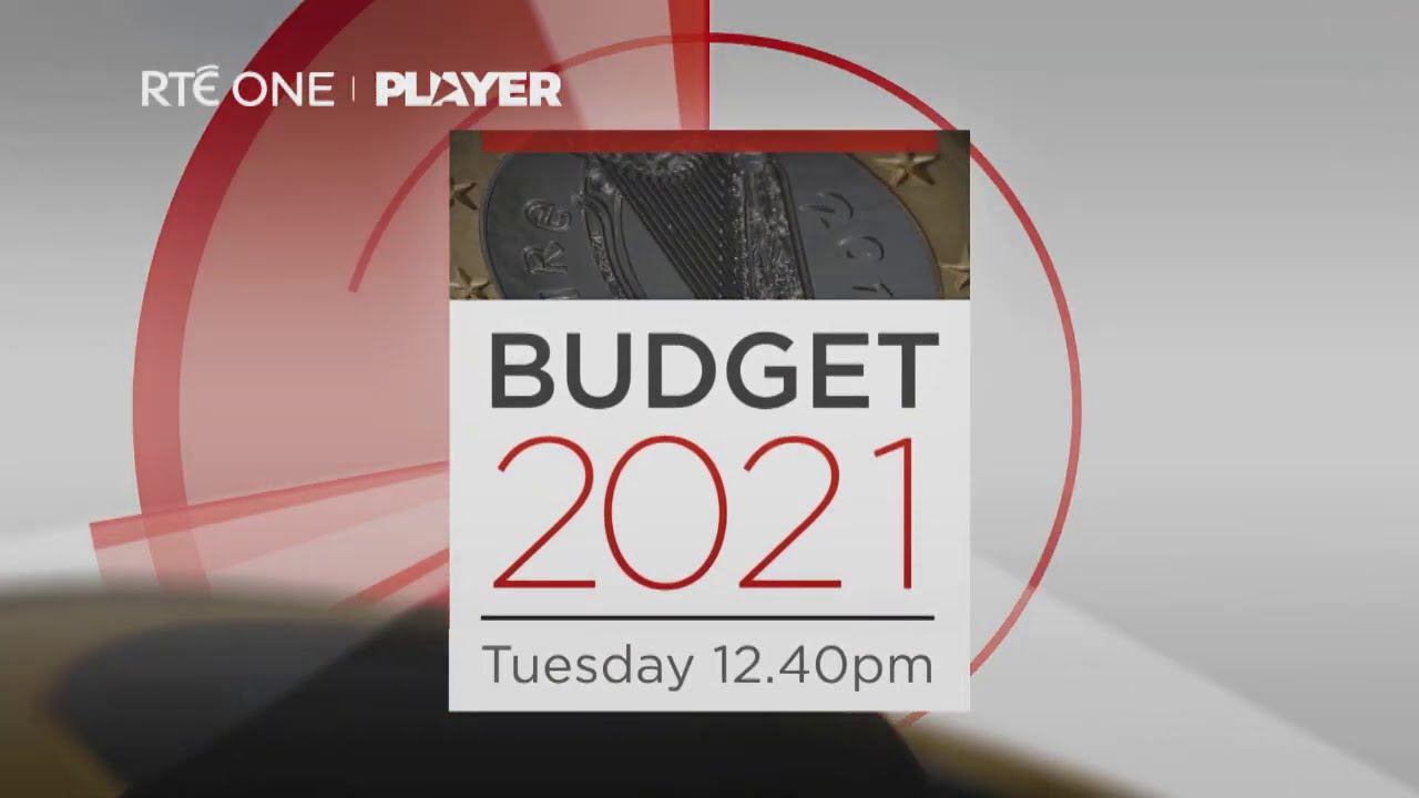 Budget 2021 | RT&Eacute; One | Tuesday 13th October 12.40pm
