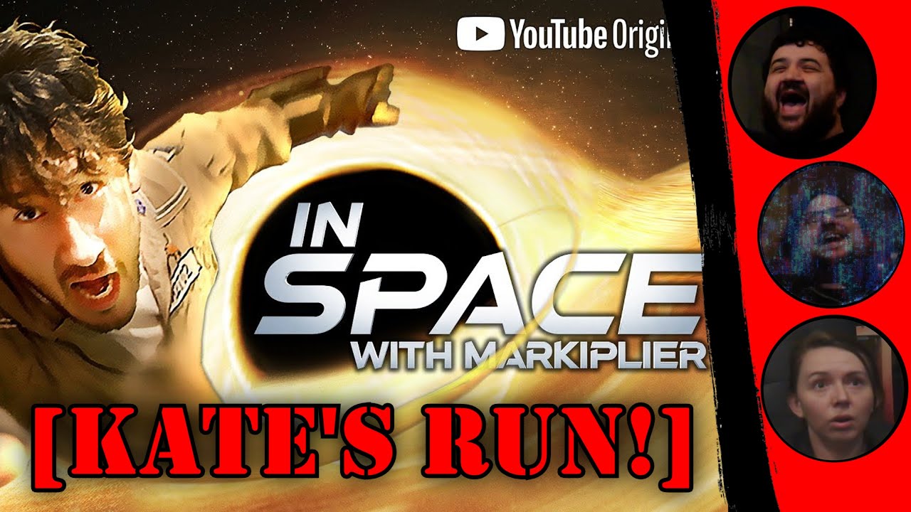 In Space with Markiplier: Part 1 - KATE'S RUN | RENEGADES REACT TO