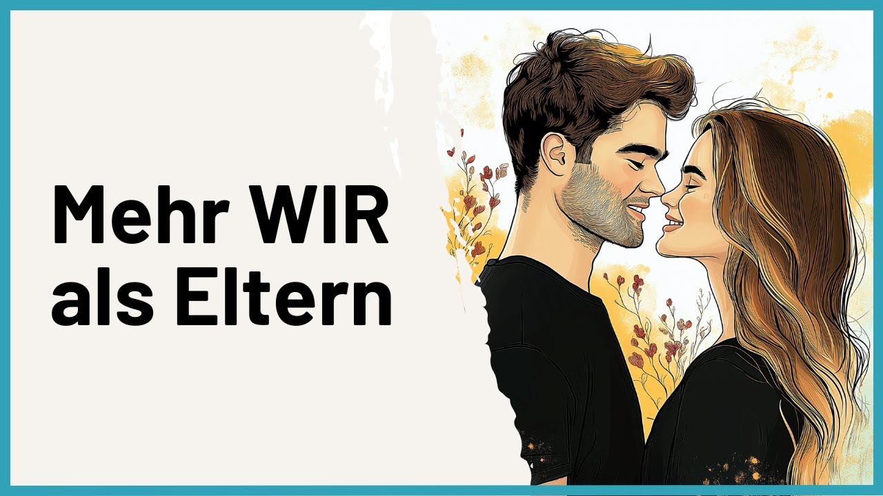 Stress als Eltern? 5 Regeln f&uuml;r MEHR Wir-Gef&uuml;hl