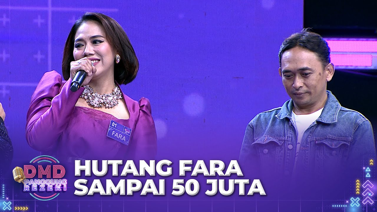 FARA Datang Kesini Untuk Melunasi Hutangnya | DMD PANGGUNG REZEKI