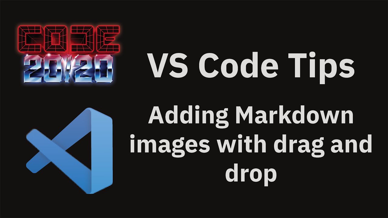 VS Code tips&nbsp;&mdash;&nbsp;Add images and links in Markdown by dragging and dropping