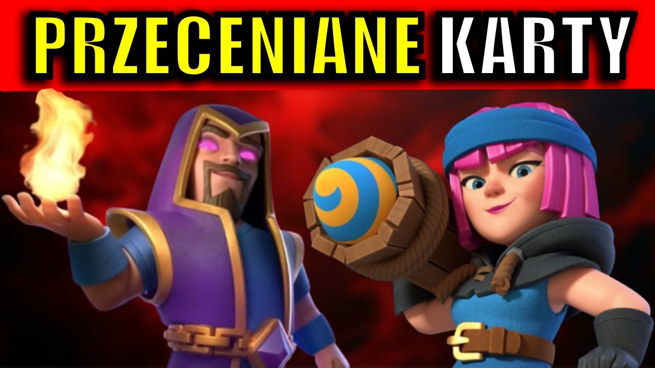 Najbardziej przeceniane karty w clash royale