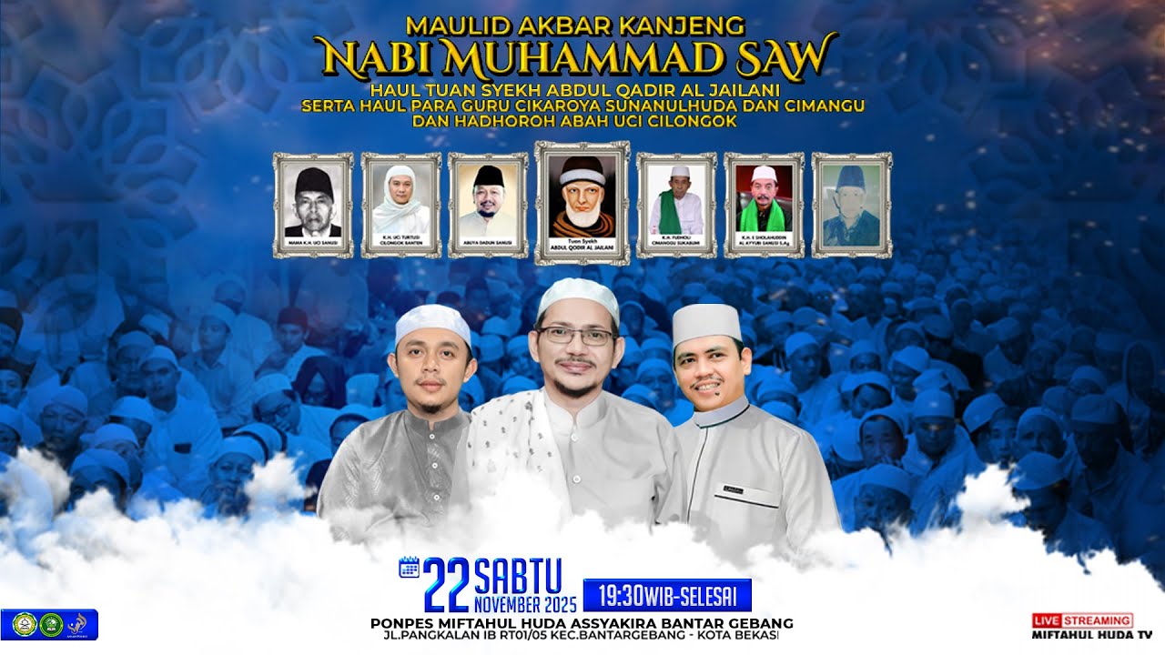 LIVE MAULID NABI MUHAMMAD SAW HAUL SYEKH ABDUL QODIR AL JAILANI - PONPES MIFTAHUL HUDA ASSYAKIRA
